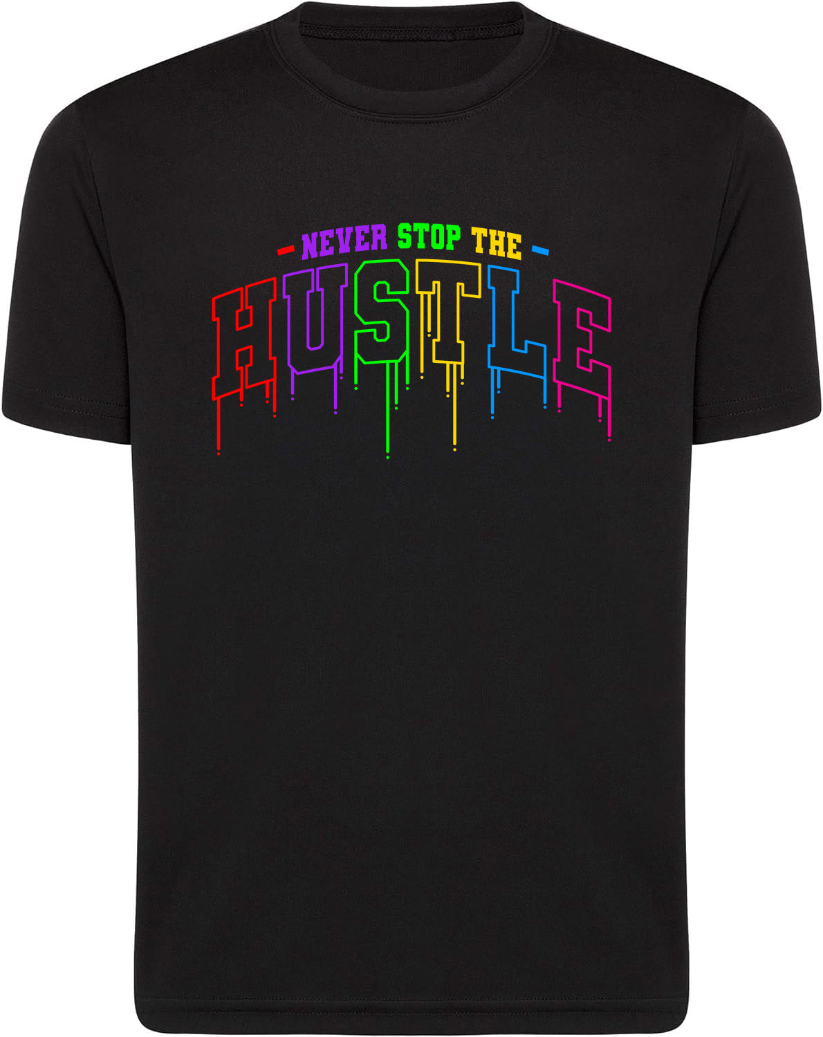 Never Stop The Hustle University Black Tees